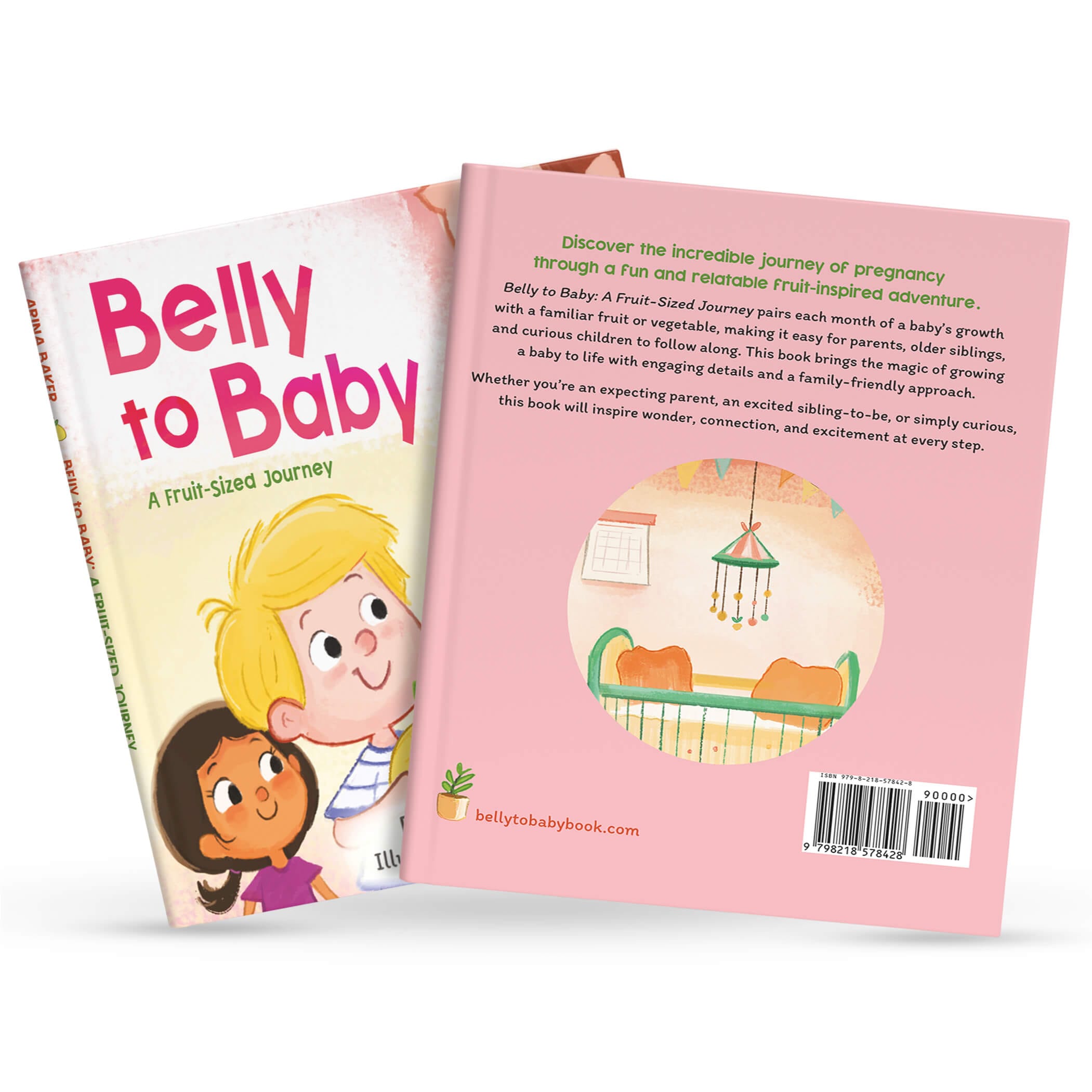 Belly to Baby – A Fruit-Sized Journey Book By Arina Baker